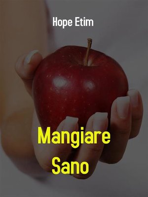 cover image of Mangiare Sano